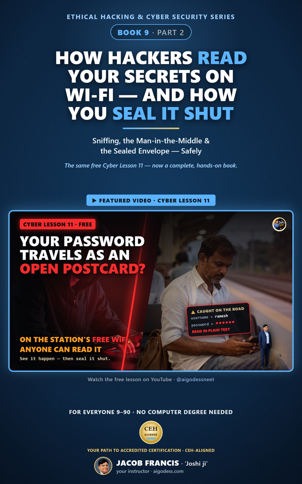 Cover of How Hackers Read Your Secrets on Wi-Fi — and How You Seal It Shut